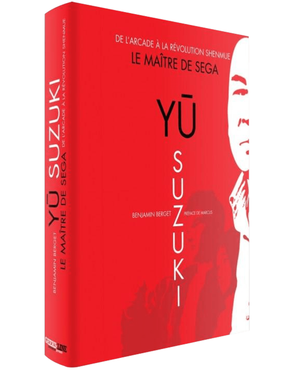 Livre : Anthologie Yu Suzuki le maitre de Sega - Geeks Line - Livres - Geeks Line - Shop Just for Games