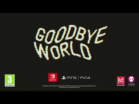 Goodbye World PS5
